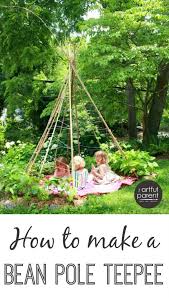 How To Make A Bean Pole Teepee Outdoor Kids Gardening For Kids Toddler Garden