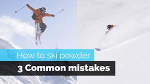 It's a different sport and takes time and patience to perfect. How To Ski Powder A Guide By Ski Com