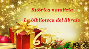 Ultimo sabato dell'anno immagini gratis per facebook e whatsapp. La Biblioteca Del Libraio Rubrica Natalizia