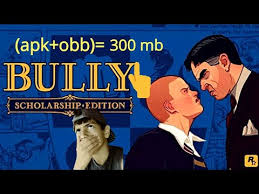 Bully 300mb Apk Obb Para Android 10 01 2017 By Wanderson Wand