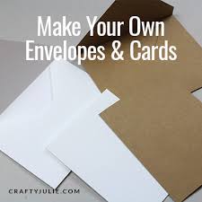 This collection brings the best of envelope templates and tutorials into one place. How To Make Your Own Envelopes And Cards Crafty Julie