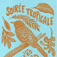 Soirée Tropicale event in Bern