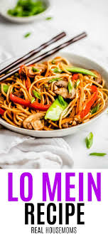 For the lo mein, bring a large pot of water to boil for pasta. Lo Mein Real Housemoms