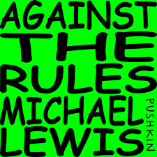 Findlaw legal blogs findlaw's legal blogs bring you access to the latest legal news and information. Michael Lewis Against The Rules Podcast Pushkin Industries