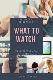 To be included in our list of the best amazon series, titles must be fresh (60% or higher) with at least 10 reviews. Good Shows To Binge Watch Right Now Dear Creatives