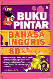 Download saja selengkapnya melalui link dibawah ini : 213 Buku Pintar Bahasa Inggris Sd Untuk Kelas 4 5 Dan 6 By S A Susana S Pd