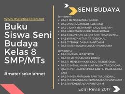 Download buku sbk sd mi bse lengkap buku elektronik sekolah downloads ebook gratis free ebook. Buku Materi Seni Budaya Kelas 8 Edisi Revisi 2017 Buku Siswa Semester 1 Dan 2