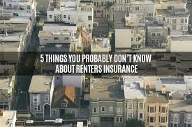 How much is renters insurance per month for an apartment? 5 Things You Probably Don T Know About Renters Insurance