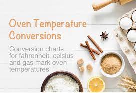 Oven Temperature Conversions Fahrenheit Celsius Gas Mark
