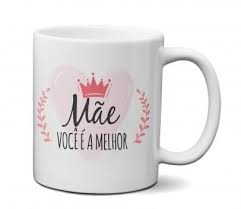 Canecas De Porcelana Para O Dia Das Maes Caneca Dia Das Maes Mae Voce E A Melhor Custom21 Canecas Magazine Luiza Canecas Dia Das Maes Canecas Dia Das Maes