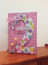 Homemade Birthday Card For 4 Year Old Boy 2 Year Old Birthday Card Girl Girl Birthday Cards Old Birthday Cards Kids Birthday Cards