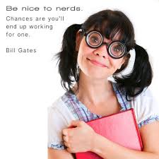 I Solemnly Swear That I Am Upto No Good Meaning In Tamil Be Nice To Nerds Chances Are You Ll End Up Working For One Bill Gates Bill Gates Quotes Quotes Gate Bill Gates