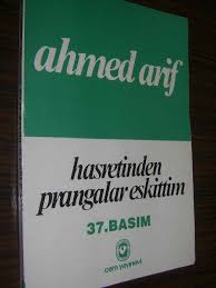 Özellikle vatan ve aşk şiirleri ile sevilen şairlerden biri olan. Hasretinden Prangalar Eskittim Ahmed Arif Ikinci El Kitap Kitantik 105180700652