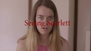 Seeing Scarlett