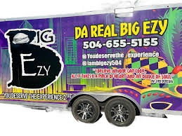 Da Real Big Ezy Food Truck — Soul food restaurant food truck in New Orleans, Louisiana