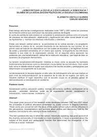 La democracia es un tipo de gobierno en el que el poder es ejercido por el pueblo, a través de el concepto nace en la antigua grecia, específicamente en atenas, en el año v antes de cristo. Pdf Democratizar La Escuela O Escolarizar La Democracia Dilemas De La Socializacion Politica En La Escuela Colombiana