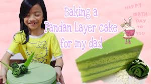 Pandan sponge cake bahan a: Baking A Pandan Layer Cake For My Dad Youtube