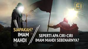 Untuk menghancurkan semua kezaliman dan menegakkan keadilan di muka bumi sebelum datangnya hari kiamat. Siapa Imam Mahdi Sebenarnya Dan Seperti Apa Ciri Cirinya Youtube
