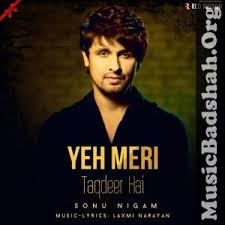Yeh Meri Taqdeer Hai 2019 Indian Pop Mp3 Songs Download Mp3 Song Pop Mp3 Mp3 Song Download