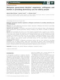 The country has recently transformed from being a producer of raw materials into an industrialized… what is the average salary in malaysia in 2020? Pdf Malaysian Government Dentists Experience Willingness And Barriers In Providing Domiciliary Care For Elderly People