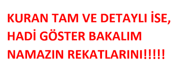 Namaz günde 5 vakit belirli rekatlar şeklinde eda edilir. Teslimiyet Allah A Meydan Okuyanlarin Konusu Namaz Rekatlari
