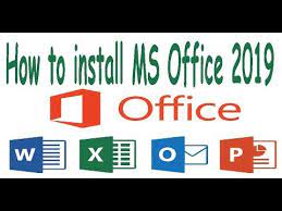How To Install Ms Office 2019 Ms Office Installation Office