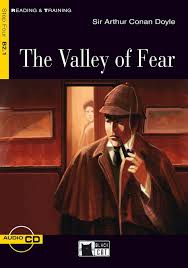 It was first published in serial form in the strand magazine from september 1914 to may 1915. The Valley Of Fear Sir Arthur Conan Doyle Graded Readers English B2 1 Books Black Cat Cideb