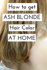Try This Mask To Get Perfect Ash Blonde Hair Colour At Home Ash Blonde Hair Colour Ash Blonde Hair Blonde Hair Color