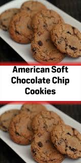 American Soft Chocolate Chip Cookies Chocolate Chip Cookies Rezept Cookies Rezept Rezept Kekse
