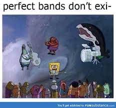 Best Band Ever Funsubstance Spongebob Memes Funny Spongebob Memes Spongebob Funny