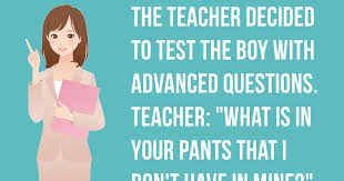 Apr 23, 2021 · we can coach our minds to respond a certain way in any situation. Funny Story Principal Is Shocked When The Young Boy Answers The Female Teacher S Dirty Questions