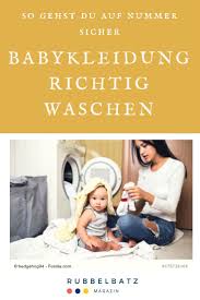 Zumindest bietet sich die zeit gegen ende des 2. Babykleidung Waschen So Wascht Man Babysachen Richtig In 2020 Babykleidung Waschen Babykleidung Babywasche