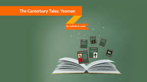 The Canterbury Tales Yeoman By Camesha Lewis