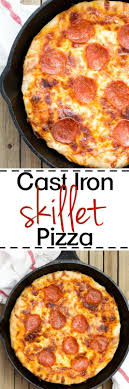 Cast Iron Skillet Pizza Recipe Cast Iron Skillet Pizza Cast Iron Recipes Cooking