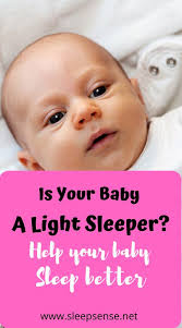 Is Your Baby A Light Sleeper Baby Sleep Newborn Sleep Schedule Newborn Sleep