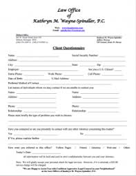 We prepared this form to assist you to minimize the legal fees we will charge you and to maximize the amount of time we spend providing you with legal advice during our initial interview. Client Questionnaire Spindler And Associates 248 676 1000