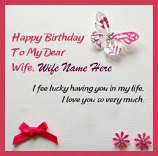 Birthday Wishes For My Lovely Wife Special Birthday Wishes Wife Name Write Wonderful Card Pictures Birthday Wishes For Wife Happy Birthday My Wife Birthday Wishes Cards