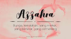 Ditulis pada 4 februari 2011 oleh luhemik. Arti Nama Azzahra Nama Azzahra Arti Bunga Keindahan By Tentang Nama Medium
