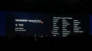 Huawei mate 10 is powered by android 8.0 oreo, the new smartphone comes with 5.9 inches, 64gb memory with 4gb ram, the starting price is about 4270.42 sudanese pound. Huawei Mate 10 Price Release Date Availability Models Where To Buy