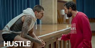 รีวิว HUSTLE หนังสูตรสำเร็จไต่เต้าความฝันในวงการ NBA แบบเบาๆ (ไม่สปอยล์) – Playinone