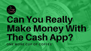Past performance of a security or other asset does not guarantee future stocks are bought and sold on stock exchanges. Can You Really Make Money With The Cashapp App One More Cup Of Coffee