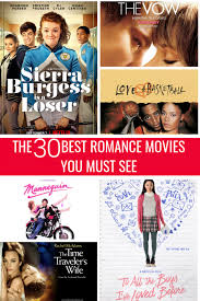 The 30 Best Romance Movies You Definitely Need To See Romance Movies Best Romance Movies Romantic Comedy Movies