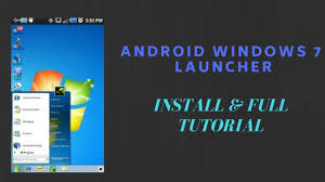 Android Windows 7 Apk Launcher Install Tutorial Download Windows 7 Apk Youtube