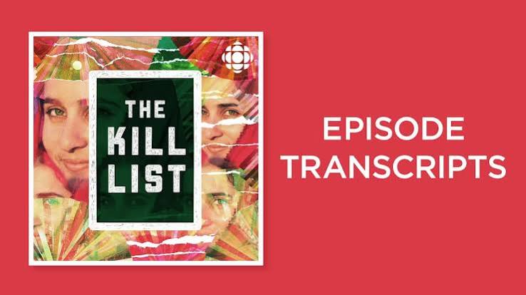 THE KILL LIST: Transcripts | Listen | CBC Radio