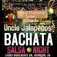 Bachata & Salsa Hot Friday Nights @Uncle Jalapeño... event in Herndon, VA