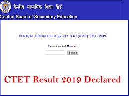 The central board of secondary education (cbse) had conducted the central teacher eligibility test (ctet) on. Ctet Result 2019 July Cbseresults Nic In What S Next