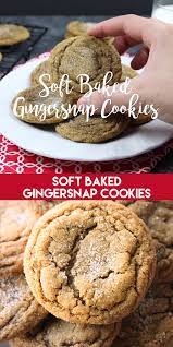 Soft Baked Gingersnap Cookies Christmas Baking Recipes Ginger Snap Cookies Christmas Food