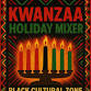 Kwanzaa Holiday Mixer