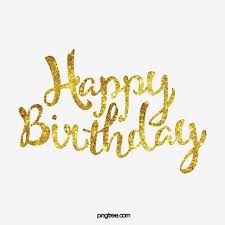 Golden Happy Birthday Png Image Text Effect Ai For Free Download Pngtree Happy Birthday Art Happy Birthday Printable Happy Birthday Font