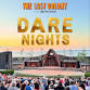 Dare Nights for the 89th Season of The Lost Colony